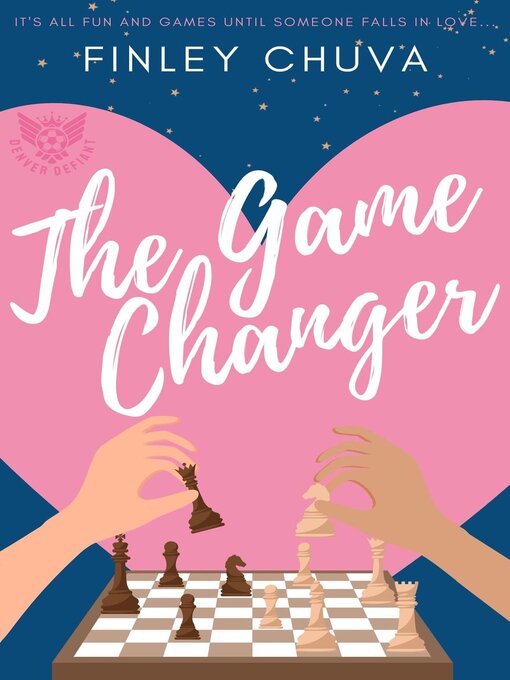 Title details for The Game Changer by Finley Chuva - Available